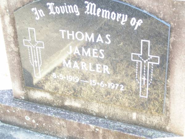 Thomas James MARLER,  | 8-5-1919 - 15-6-1972;  | Helidon Catholic cemetery, Gatton Shire  | 