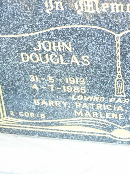 John Douglas CORBETT,  | 31-5-1913 - 2-7-1985;  | Annie Gladys CORBETT, nee RYAN,  | 25-11-1920 - 28-10-1997;  | parents of Barry, Patricia, Gail, Ronald,  | Marlene & Paul;  | Helidon Catholic cemetery, Gatton Shire  | 