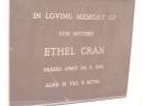 Ethel CRAN, mother, died 24-6-1991 aged 91 years 6 months; Helidon General cemetery, Gatton Shire 