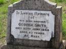 George SMITH,
brother,
died 23 June 1954 aged 53 years;
Helidon General cemetery, Gatton Shire