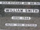 
William SMITH,
husband father,
1862 - 1944;
Elizabeth Ann SMITH,
mother,
1869 - 1957;
Helidon General cemetery, Gatton Shire
