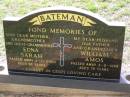 Edna Sarah BATEMAN,
mother grandmother great-grandmother,
died 2-1-2000 aged 88 years;
William Amos BATEMAN,
husband father grandfather,
died 3-9-1989 aged 78 years;
Helidon General cemetery, Gatton Shire