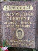 Colin William CLEMENT, 28-7-1932 - 15-8-1997 aged 65 years; Helidon General cemetery, Gatton Shire 