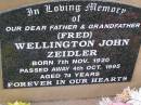 (Fred) Wellington John ZEIDLER, father grandfather, born 7 Nov 1920 died 4 Oct 1995 aged 74 years; Helidon General cemetery, Gatton Shire 