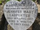 Jennifer Mary CARPENTER,
daughter,
died 14 April 1957 aged 3 months;
Helidon General cemetery, Gatton Shire