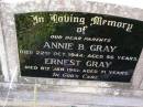 parents;
Annie B. GRAY,
died 22 Oct 1944 aged 56 years;
Ernest GRAY,
died 8 Jan 1961 aged 71 years;
Helidon General cemetery, Gatton Shire