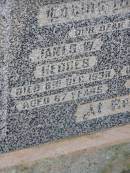 parents;
James W. HEDGES,
died 8 Dec 1938 aged 67 years;
Annie HEDGES,
died 15 Oct 1955 aged 83 years;
Helidon General cemetery, Gatton Shire