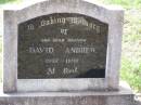 
David ANDREW,
brother,
1907 - 1966;
Helidon General cemetery, Gatton Shire
