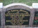 Victor Leslie HEDGES,
husband father,
died 1 Oct 1980 aged 71 years;
Annie Elsie HEDGES,
died 20 April 1990 aged 77 years;
Helidon General cemetery, Gatton Shire