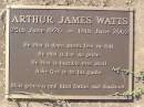 
Arthur James WATTS,
25 June 1926 - 14 June 2002,
husband father;
Helidon General cemetery, Gatton Shire
