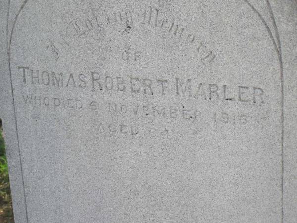 Thomas Robert MARLER,  | died 5 Nov 1916 aged 54 years;  | Helidon General cemetery, Gatton Shire  | 