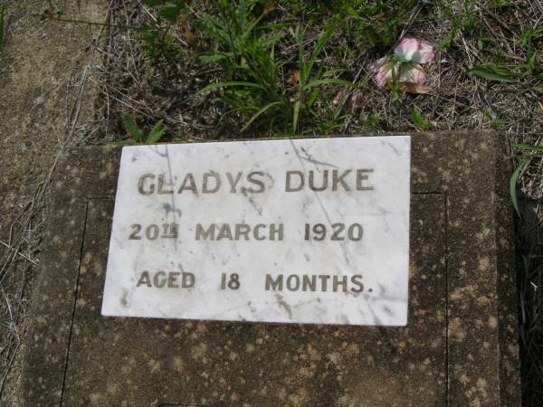 Gladys DUKE,  | died 20 March 1920 aged 18 months;  | Helidon General cemetery, Gatton Shire  | 