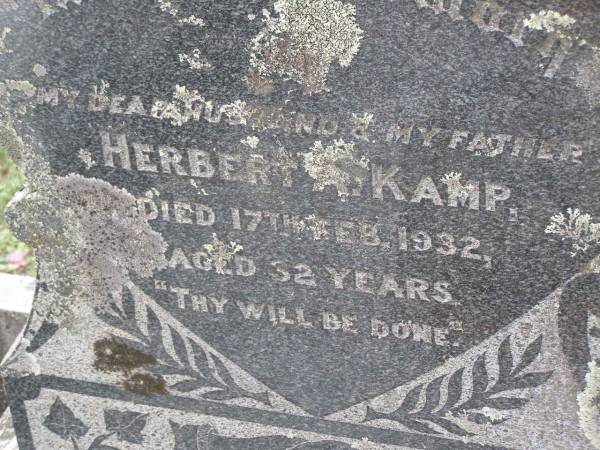 Herbert A. KAMP,  | husband father,  | died 17 Feb 1932 aged 32 years;  | Helidon General cemetery, Gatton Shire  | 