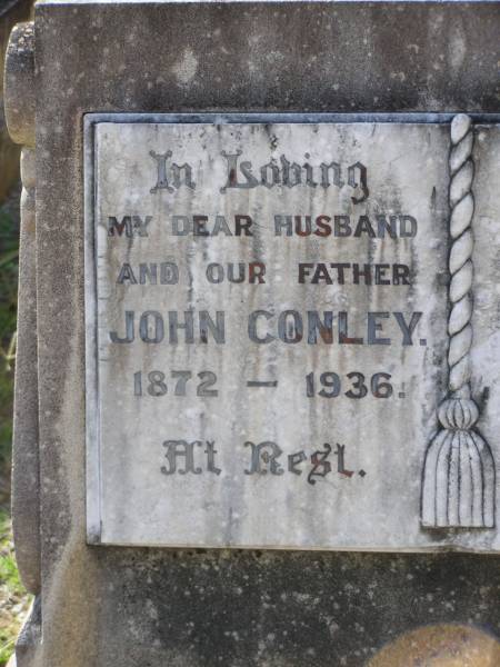 John CONLEY,  | husband father,  | 1872 - 1936;  | Helidon General cemetery, Gatton Shire  | 