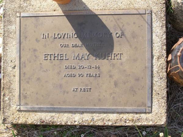 Ethel May KUHRT,  | mother,  | died 20-12-84 aged 90 years;  | Helidon General cemetery, Gatton Shire  | 