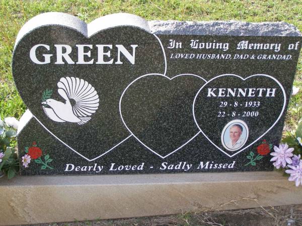 Kenneth GREEN,  | husband dad grandad,  | 29-8-1933 - 22-8-2000;  | Helidon General cemetery, Gatton Shire  | 