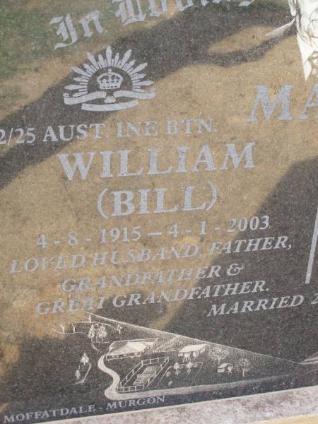 William (Bill) MASON,  | 4-8-1915 - 4-1-2003,  | husband father grandfather great-grandfather;  | married 23-5-1942;  | Moffatdale Murgon & Woody Point Redcliffe;  | Helidon General cemetery, Gatton Shire  | 