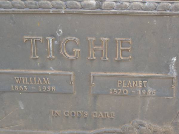 William TIGHE,  | 1863 - 1938;  | Planet TIGHE,  | 1870 - 1956;  | Highfields Baptist cemetery, Crows Nest Shire  | 