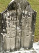
Henry John,
son of J.H. & E. BURRELL,
died accidental injuries 4 Aug 1900 aged 11 years;
Howard cemetery, City of Hervey Bay
