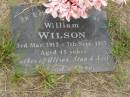 
William WILSON,
3 Mar 1912 - 7 SEpt 1957 aged 45 years,
father of Alison, Stan & Neil;
Howard cemetery, City of Hervey Bay
