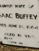 
Isaac,
husband of Isabel BUFFEY,
died 21 Nov 1947 aged 80 years;
Isabel,
wife of Isaac BUFFEY,
died 16 June 1964 aged 81 years;
Howard cemetery, City of Hervey Bay
