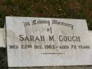 
Sarah M. GOUGH,
died 22 Dec 1963 aged 72 years;
Howard cemetery, City of Hervey Bay

