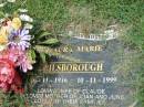 
Laura Marie BILSBOROUGH,
16?-11-1916 - 10-11-1999,
wife of Claude,
mother of Joan & June;
Howard cemetery, City of Hervey Bay
