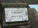 
T. DARWIN,
1900 - 1938;
Howard cemetery, City of Hervey Bay
