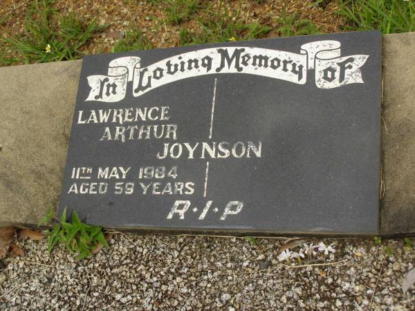 Lawrence Arthur JOYNSON,  | died 11 May 1984 aged 59 years;  | Howard cemetery, City of Hervey Bay  | 