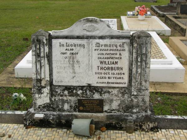 Williamania THORBURN,  | mother,  | died 15 Sep 1971 aged 73 years;  | William THORBURN,  | husband father grandfather,  | died 19 Oct 1954 aged 61 years;  | John R.G. (Jook) THORBURN,  | 8-1-1923 - 28-12-1994;  | Howard cemetery, City of Hervey Bay  | 