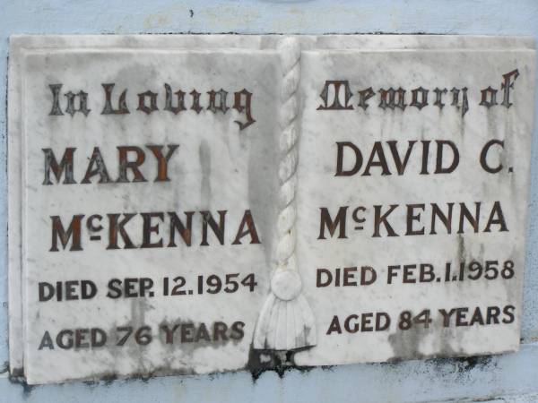 Mary MCKENNA,  | died 12 Sep 1954 aged 76 years;  | David C. MCKENNA,  | died 1 Feb 1958 aged 84 years;  | Howard cemetery, City of Hervey Bay  | 