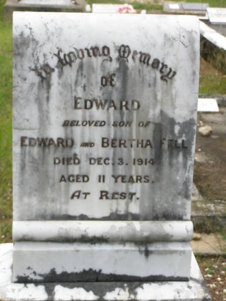 Edward,  | son of Edward & Bertha FELL,  | died 3 Dec 1914 aged 11 years;  | Howard cemetery, City of Hervey Bay  | 