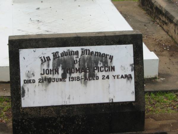 John Thomas PIGGIN,  | died 21 June 1918 aged 24 years;  | Howard cemetery, City of Hervey Bay  | 