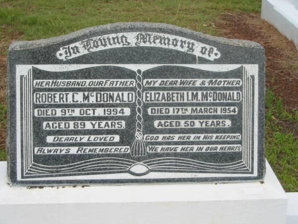 Robert C. MCDONALD,  | husband father,  | died 9 Oct 1994 aged 89 years;  | Elizabeth I.M. MCDONALD,  | wife mother,  | died 17 March 1954 aged 50 years;  | Howard cemetery, City of Hervey Bay  | 