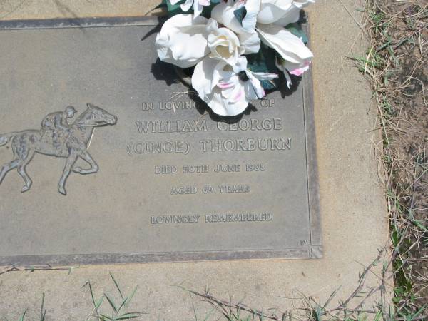William George (Ginge) THORBURN,  | died 30 June 1988 aged 69 years;  | Howard cemetery, City of Hervey Bay  | 