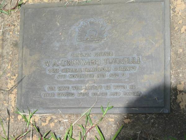 W.A. (Drummer) TURNBULL,  | died 5 Nov 1988 aged 78 years,  | loved by wife Grace & family;  | Research contact: advises name is William Alexander TURNBULL born 25 Sep 1910, died 5 Nov 1988, aged 78, buried in Howard 8 Nov 1988  | Howard cemetery, City of Hervey Bay  | 