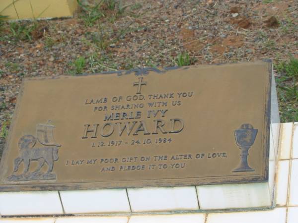 Merle Ivy HOWARD,  | 1-12-1917 - 24-10-1984;  | Howard cemetery, City of Hervey Bay  | 