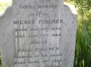 Wiebke FISCHER, born 21 Jan 1830 died 17 July 1904; Paul FISCHER, husband, born 14 April 1828 died 10 June 1911; erected by son Marcus FISCHER; Hoya/Boonah Baptist Cemetery, Boonah Shire 