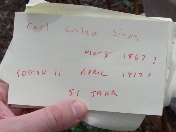 Carl Gustav SIMON  |             Marz 1867  | gest an  11 April 1917 ?  | 51 jahr  | Hoya Lutheran Cemetery, Boonah Shire  |   | 