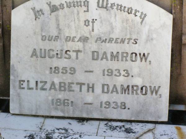 parents;  | August DAMROW,  | 1859 - 1933;  | Elizabeth DAMROW,  | 1861 - 1938;  | Ingoldsby Lutheran cemetery, Gatton Shire  | 