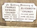 Thomas Edward GRUNDY,
died 17 April 1961 aged 90 years;
Elizabeth GRUNDY,
died 29 June 1960 aged 89 years;
Jandowae Cemetery, Wambo Shire