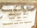 
Francis Helvetius HOBLER,
born Oct 1860 died Sept 1921;
Jandowae Cemetery, Wambo Shire
