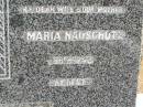 
Carl August NAUSCHUTZ,
father grandfather
1865 - 1951;
Maria NAUSCHUTZ,
wife mother,
1861 - 1943;
Jandowae Cemetery, Wambo Shire
