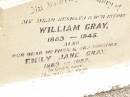 William GRAY,
husband father,
1883 - 1945;
Emily Jane GRAY,
mother grandmother,
1883 - 1957;
Jandowae Cemetery, Wambo Shire