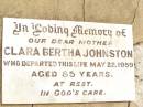Clara Bertha JOHNSTON,
mother,
died 22 May 1959 aged 85 years;
Jandowae Cemetery, Wambo Shire