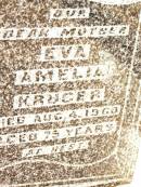 William Rudolf Carl KRUGER,
husband father,
died 16 Nov 1951 aged 83 years;
Eva Amelia KRUGER,
mother,
died 4 Aug 1960 aged 75 years;
Jandowae Cemetery, Wambo Shire