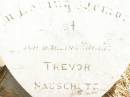 
Trevor NAUSCHUTZ,
infant;
Jandowae Cemetery, Wambo Shire
