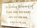 
Eliza Ann STEWART,
died 13 Feb 1926 aged 71 years;
Jandowae Cemetery, Wambo Shire
