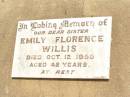 Emily Florence WILLIS,
sister,
died 12 Oct 1950 aged 42 years;
Jandowae Cemetery, Wambo Shire