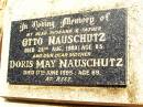 
Otto NAUSCHUTZ,
husband father,
died 28 Aug 1989 aged 85 years;
Doris May NAUSCHUTZ,
mother,
died 17 June 1995 aged 89 years;
Jandowae Cemetery, Wambo Shire
